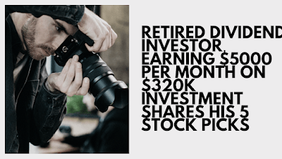Retired Dividend Investor Earning $5000 Retired Dividend Investor Earning $5000