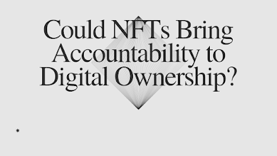 Could NFTs Bring Accounta Digital Ownership?