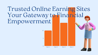Trusted Online Earning Sites: Your Gateway to Financial